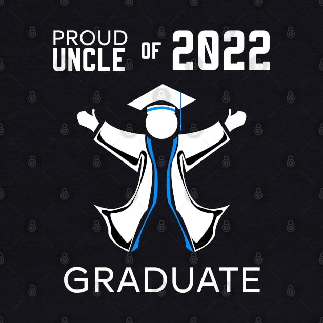 Proud uncle of 2022 graduate blue by HCreatives